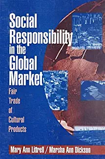 Social responsibility in the global market: Fair trade of cultural products