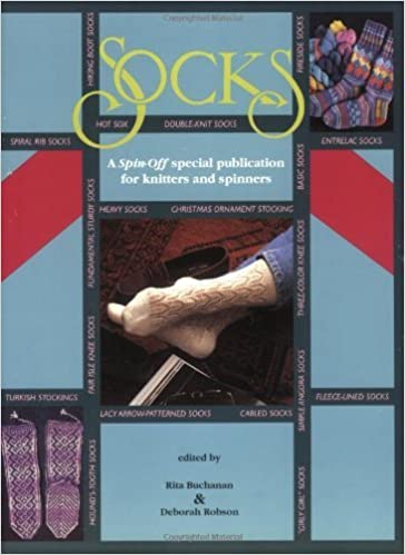 Socks: A Spin-Off Special Publication for Spinners and Knitters, ed.