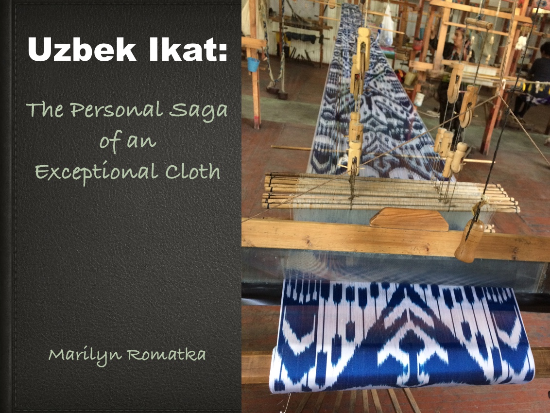 Uzbek Ikat: The Personal Saga of an Exceptional Cloth