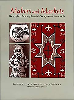 Makers and Markets: The Wright Collection of Twentieth-Century Native American Art