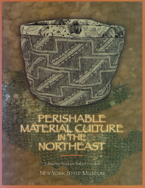 Perishable Material Culture in the Northeast